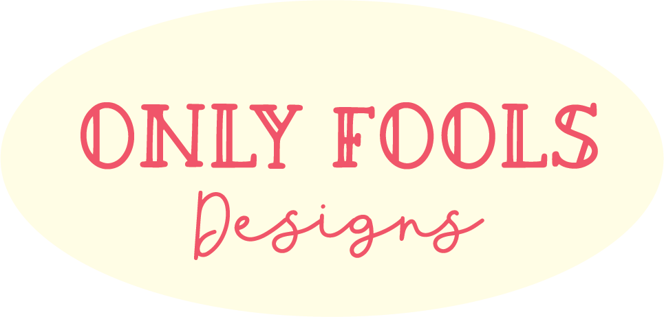 Only Fools Designs